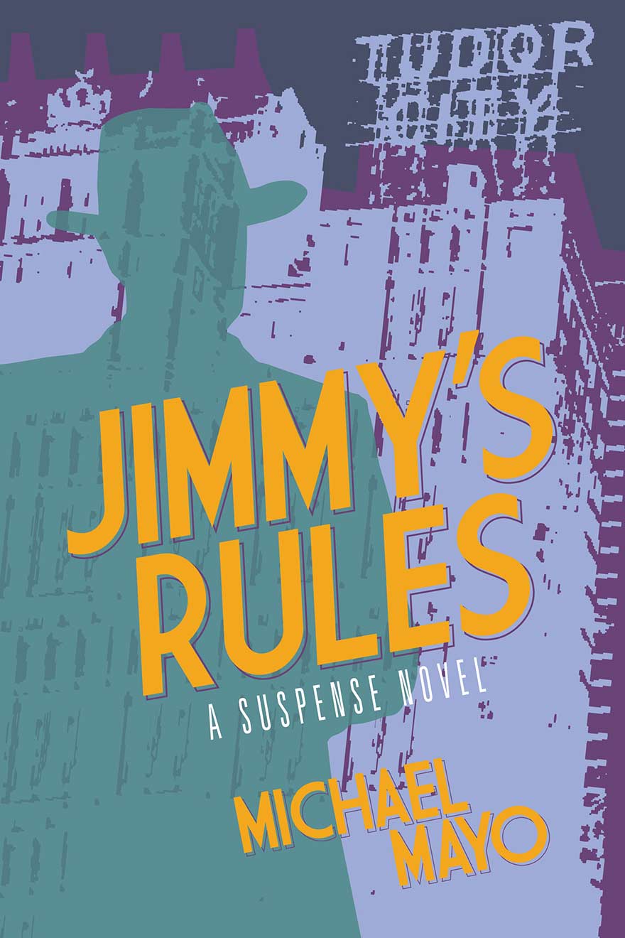 Jimmy's Rule by Michael Mayo